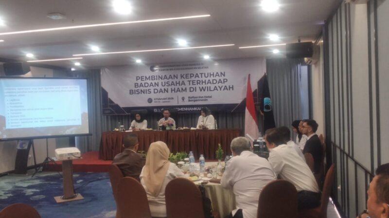 KemenHAM-RI Kalsel Gelar Pembinaan Kepatuhan Badan Usaha Terhadap Bisnis dan HAM di Wilayah